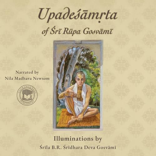 Upadesamrta of Sri Rupa Goswami