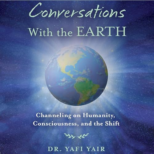 Conversations with the Earth