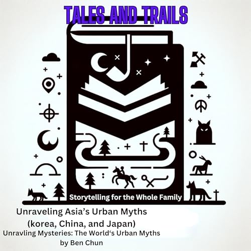 Tales and Trails by Ben Chun