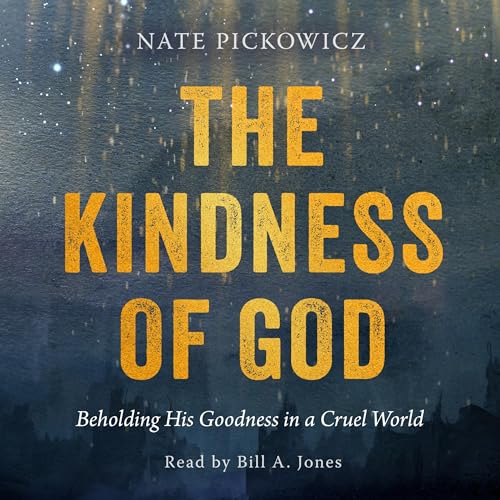 The Kindness of God