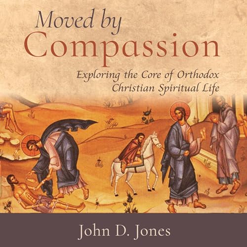 Moved by Compassion by John D Jones
