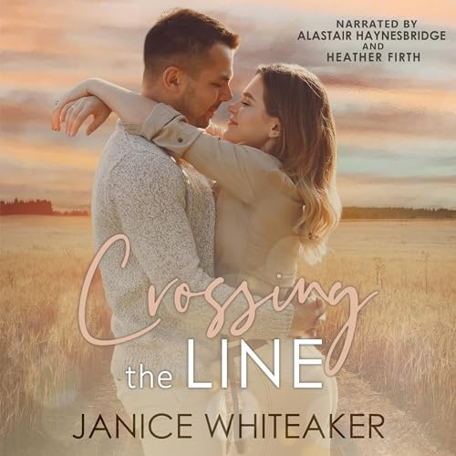 Crossing the Line: A Second Chance Cowboy Romance