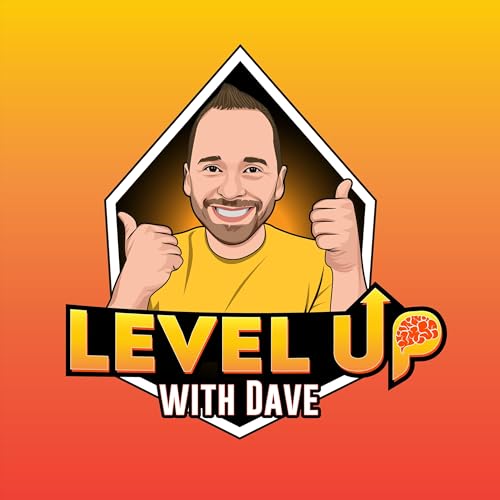 Level UP with Dave by David Estis