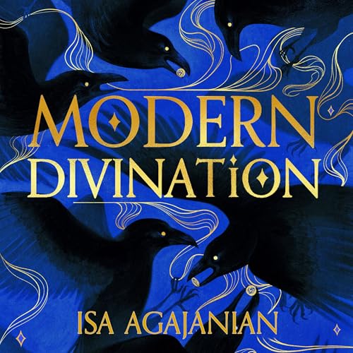 Modern Divination by Isa Agajanian