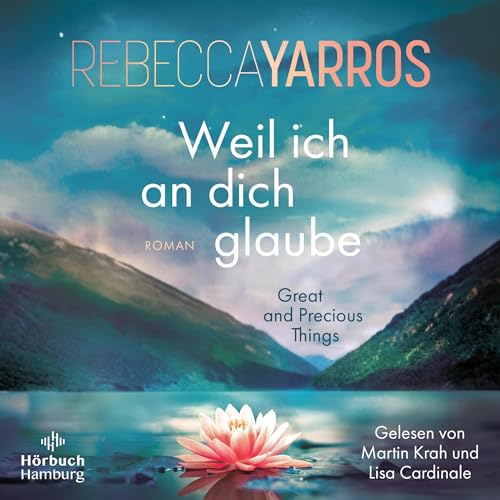 Weil ich an dich glaube by Rebecca Yarros