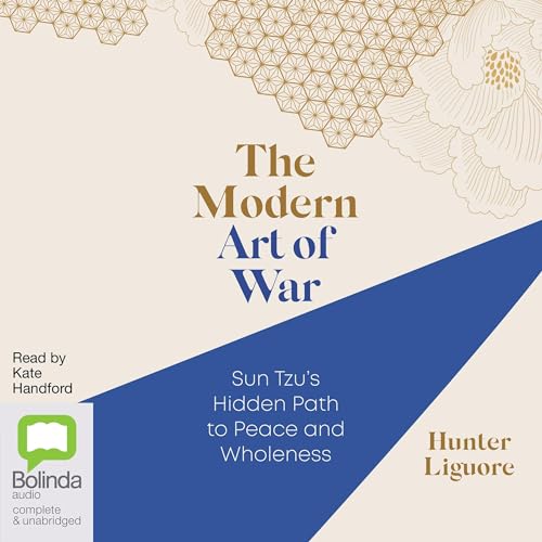 The Modern Art of War by Hunter Liguore
