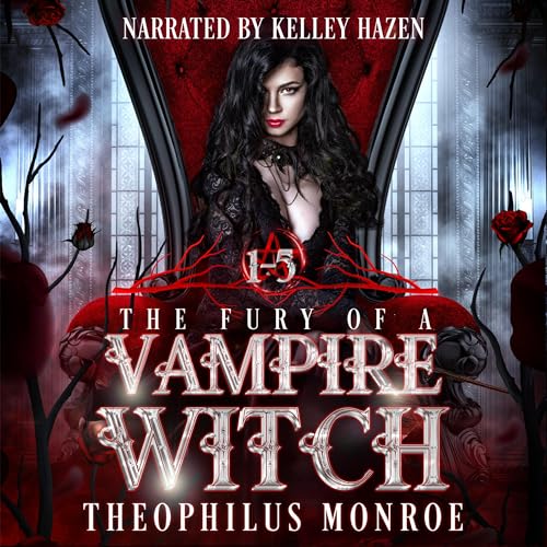 The Fury of a Vampire Witch (Books 1-5)