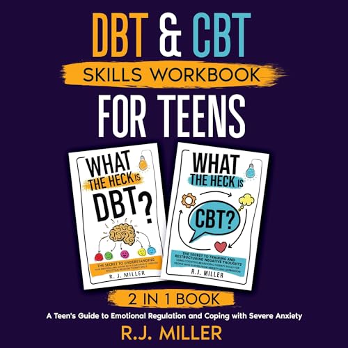 DBT & CBT Skills Workbook for Teens