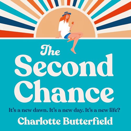 The Second Chance by Charlotte Butterfield