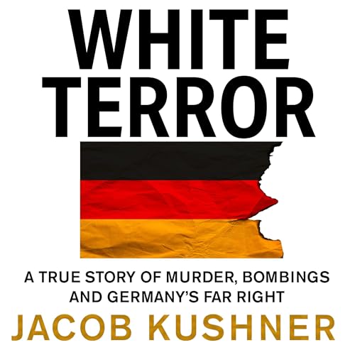 White Terror by Jacob Kushner