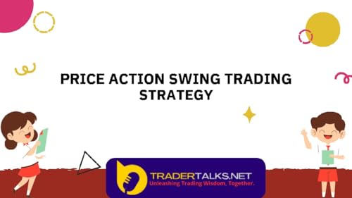 Trader Part 55 - price action swing trading strategy by Unknown