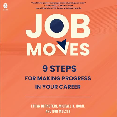 Job Moves by Ethan Bernstein