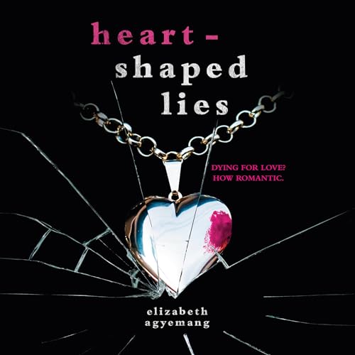 Heart-Shaped Lies by Elizabeth Agyemang