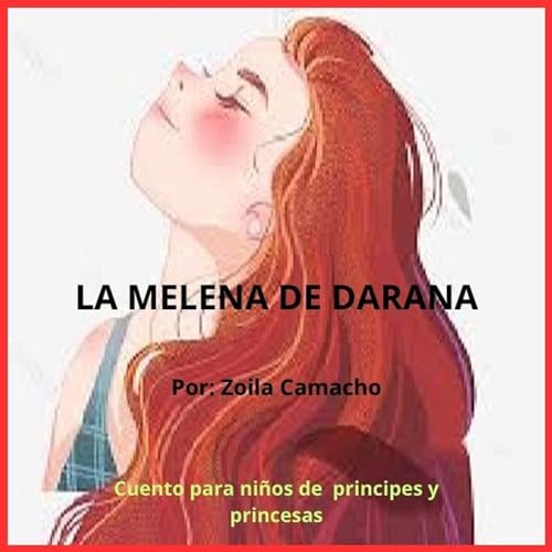 La Melena De Darana [Darana's Mane]