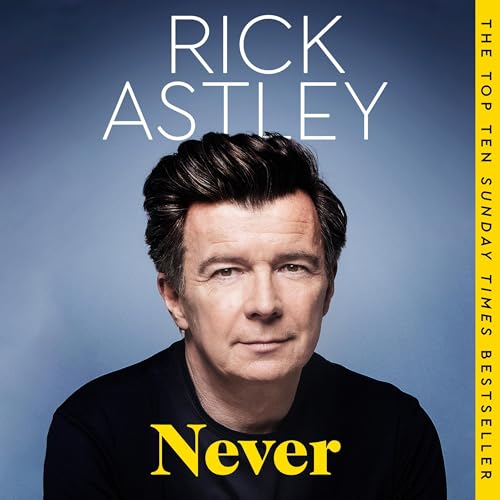 Never by Rick Astley