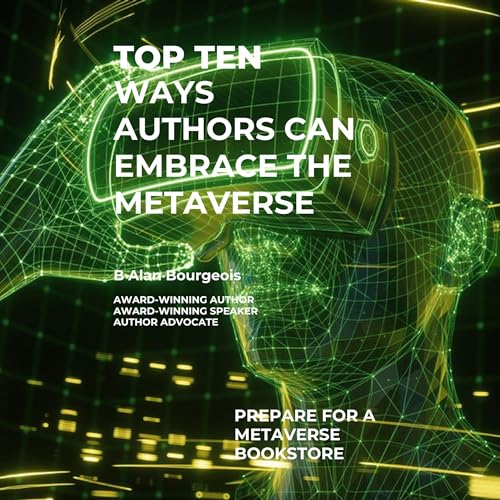 Top Ten Ways Authors Can Embrace the Metaverse