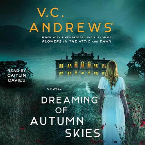 Dreaming of Autumn Skies by V.C. Andrews