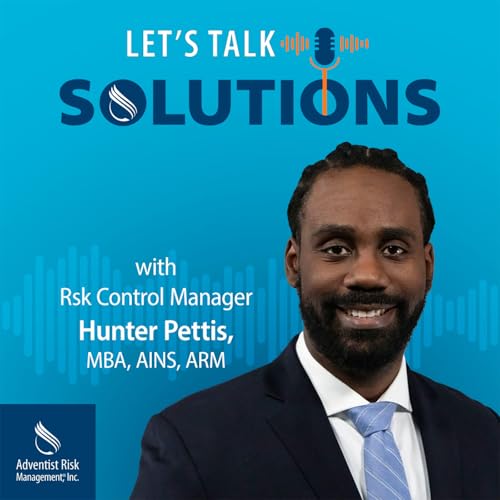 Let's Talk Solutions by Adventist Risk Management