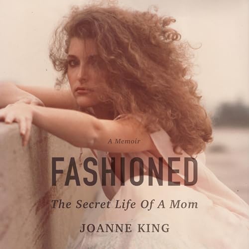 Fashioned by Joanne King