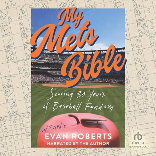 My Mets Bible by Evan Roberts