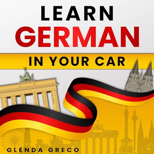 Learn German in Your Car