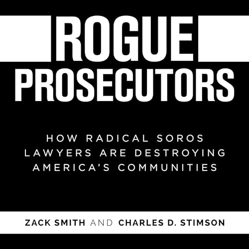 Rogue Prosecutors by Zack Smith
