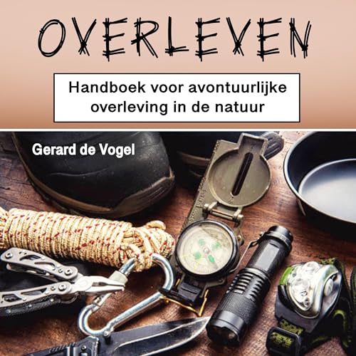 Overleven [To Survive] by Gerard de Vogel
