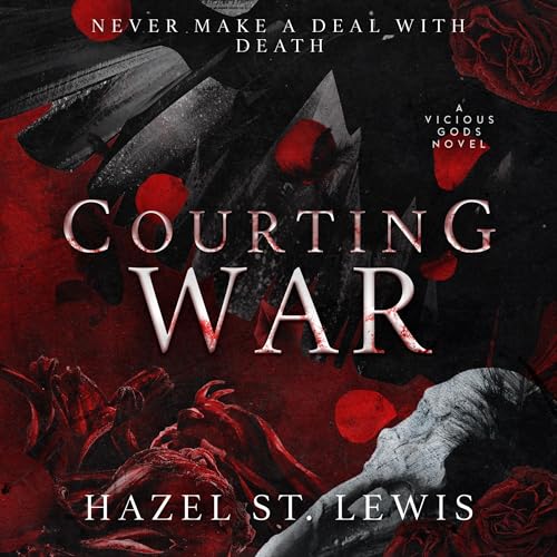 Courting War by Hazel St. Lewis