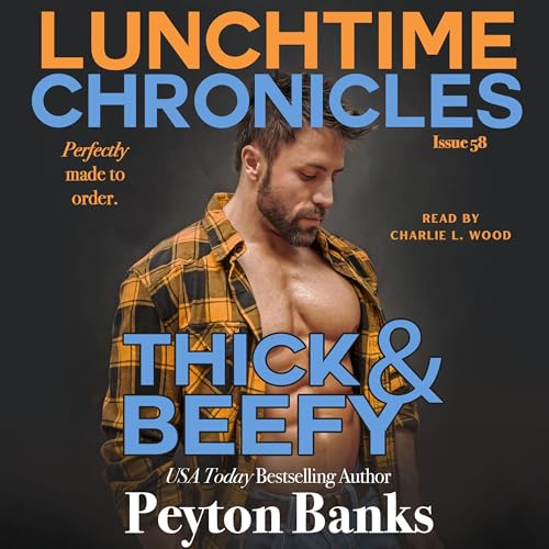Lunchtime Chronicles by Peyton Banks