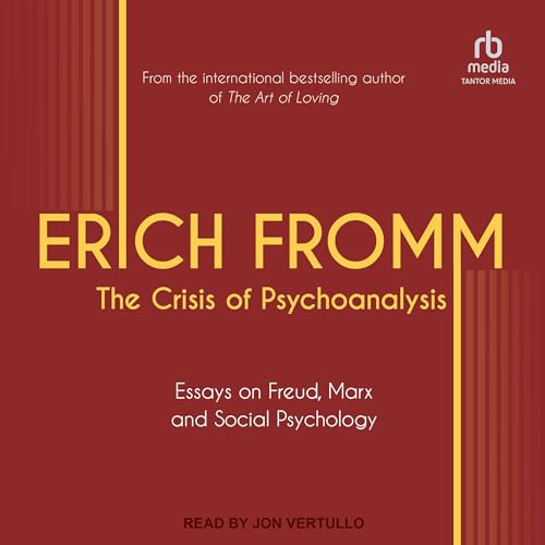 The Crisis of Psychoanalysis