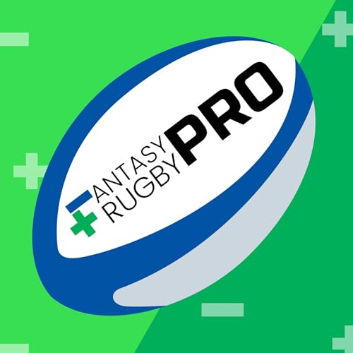 The Fantasy Rugby Pro Podcast by Fantasy Rugby Pro
