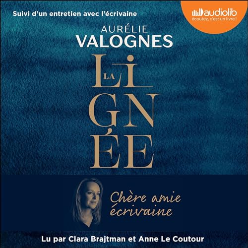 La Lignée by Aurélie Valognes