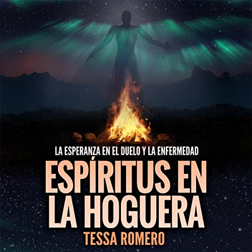 Espíritus en la hoguera by Tessa Romero