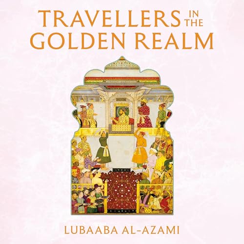 Travellers in the Golden Realm