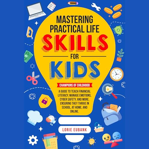Mastering Practical Life Skills for Kids