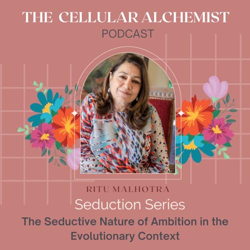 The Seductive Nature of Ambition in the Evolutionary Context | Seduction Series by Unknown