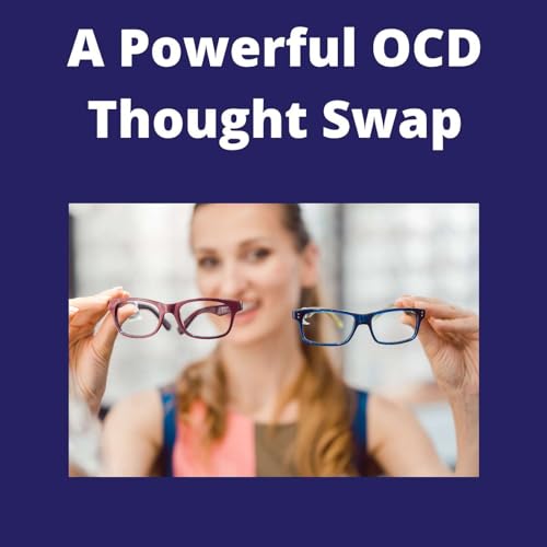 A Powerful OCD Thought Swap Inspired by the Super Bowl by Unknown