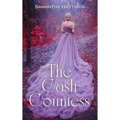 The Cash Countess by Samantha Hastings