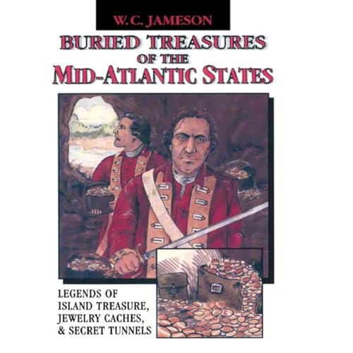 Buried Treasures of the Mid-Atlantic States