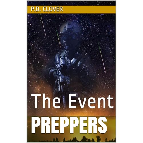 Preppers by P.D. Clover