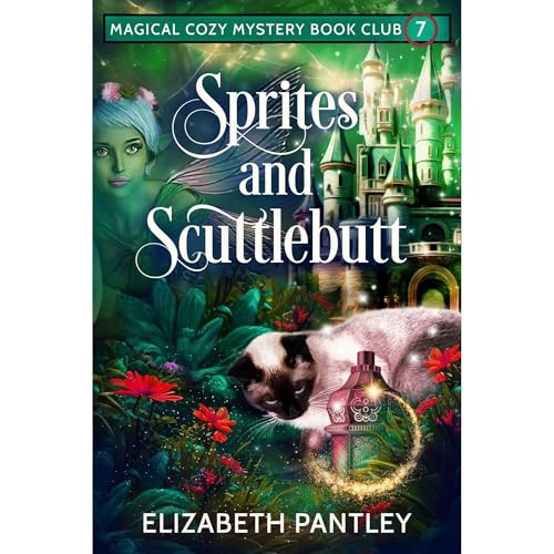 Sprites and Scuttlebutt by Elizabeth Pantley