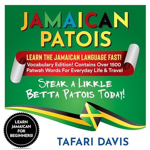 Learn Jamaican Patois for Beginners by Tafari Davis