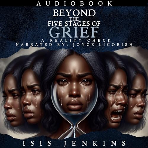 Beyond the Five Stages of Grief