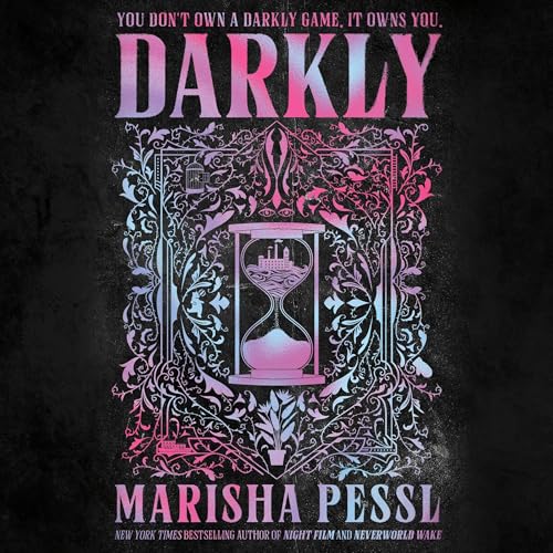 Darkly by Marisha Pessl