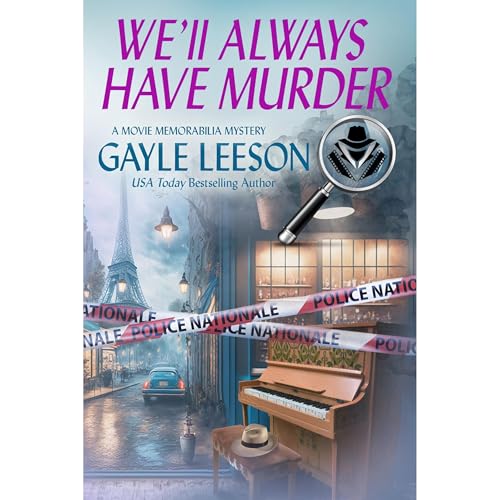 We'll Always Have Murder by Gayle Leeson