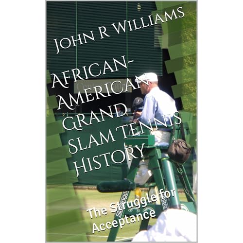 African-American Grand Slam Tennis History