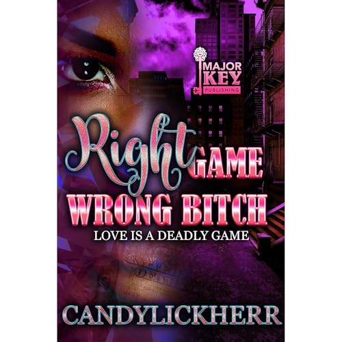 Right Game Wrong Bitch by Candylickherr