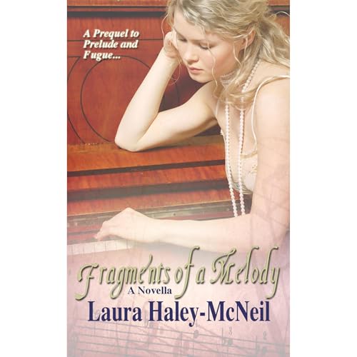 Fragments of a Melody