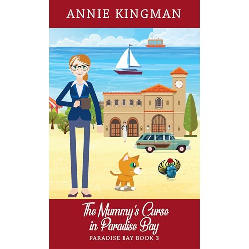 The Mummy’s Curse in Paradise Bay (Paradise Bay Book 3)