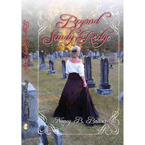 Beyond Sandy Ridge by Nancy B. Brewer